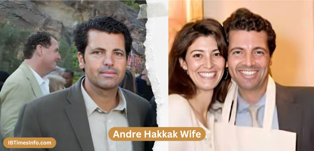 Andre Hakkak Wife