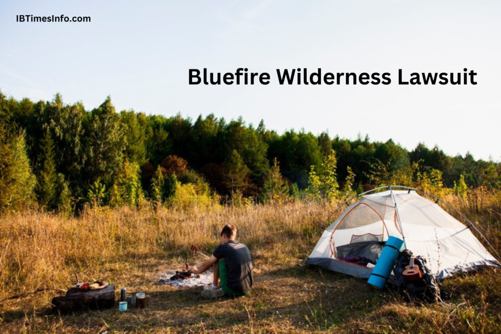 Bluefire Wilderness Lawsuit