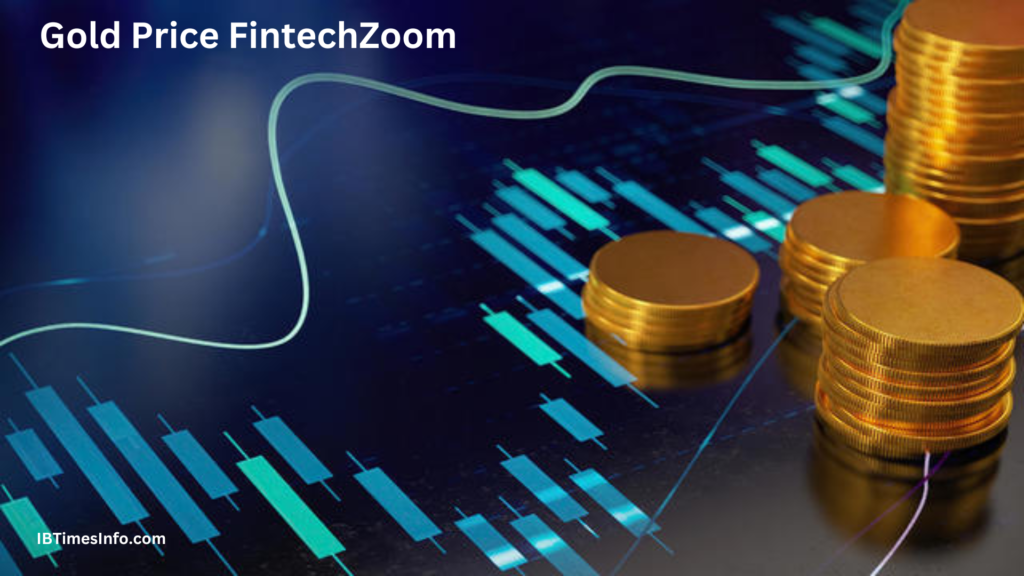 Gold Price FintechZoom