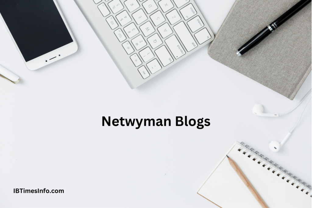 Netwyman Blogs