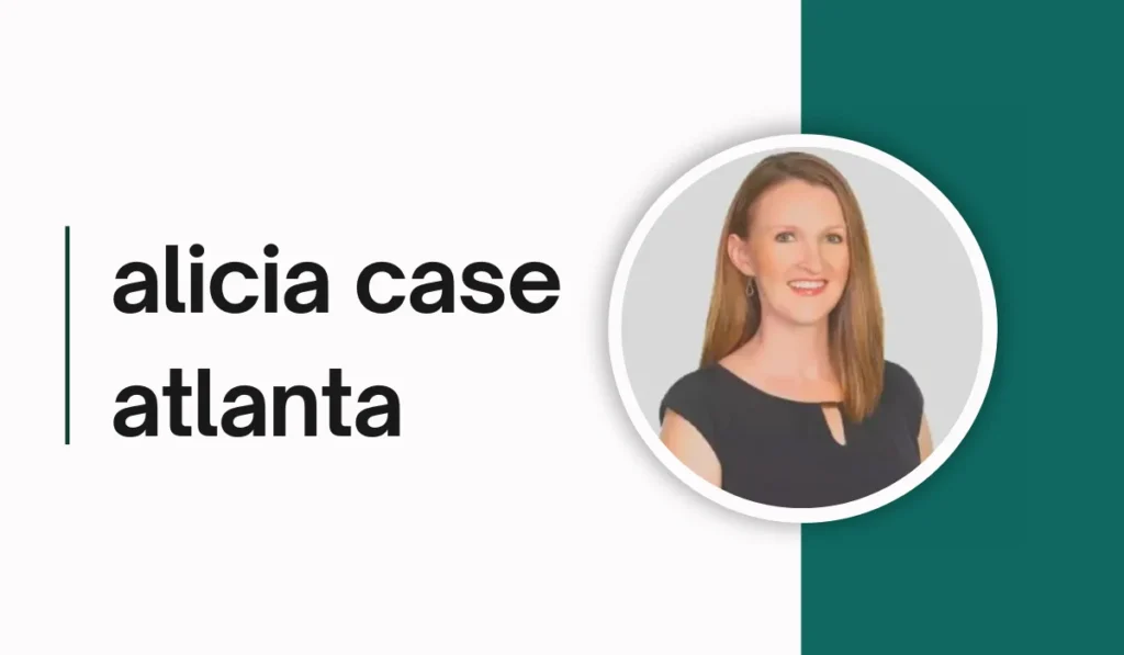 Alicia Case Atlanta